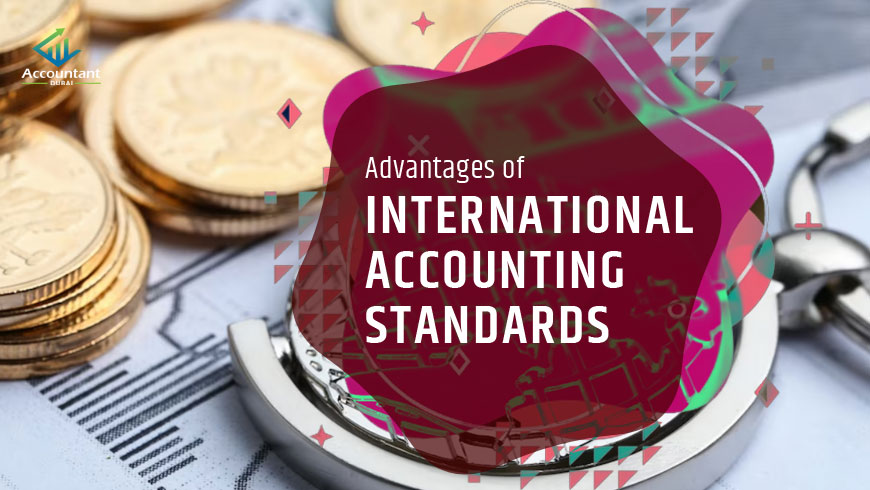 Advantages of International Accounting Standards